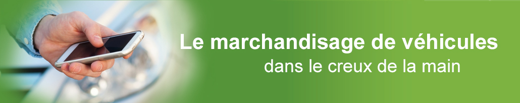 Marchandisage de véhicules sur mobil Marchandisage de véhicules sur mobil
